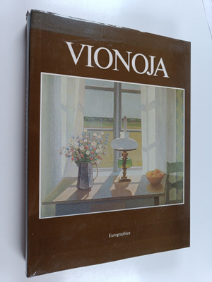 Veikko Vionoja : Maalauksia - Målningar - Paintings 1935-...