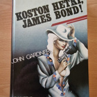 John Gardner - Koston hetki, James Bond! - pikkukuva 1