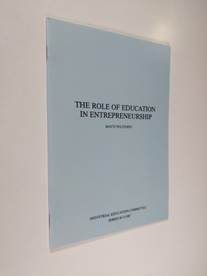 Matti Peltonen : The role of education in entrepreneurship
