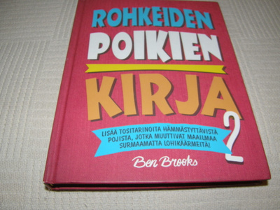 Ben Brooks Rohkeiden poikien kirja 2