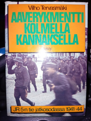 Tervasmäki : Aaverykmentti kolmella kannaksella ( SIS POSTIK