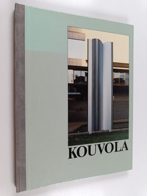 Raimo Sävilä : Kouvola : Kymen läänin pääkaupunki