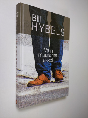 Bill Hybels : Vain muutama askel