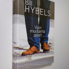 Bill Hybels : Vain muutama askel - pikkukuva 1