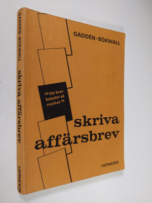Gunnar Gadden : Skriva affärsbrev