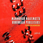 Ismo Valkoniemi : Mammonan maailmasta Kuninkaan perilliseksi - pikkukuva 1