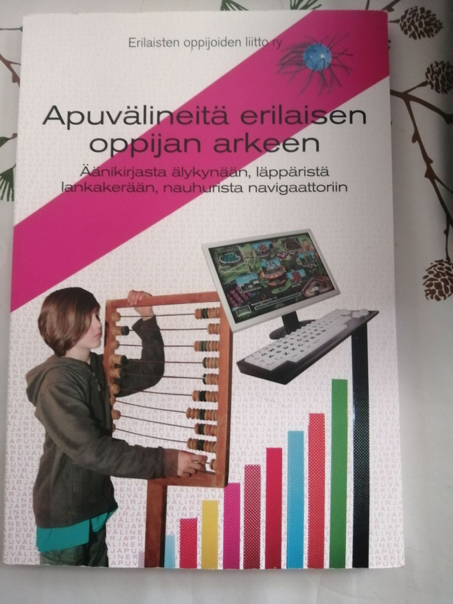 Apuvälineitä erilaisen oppijan arkeen