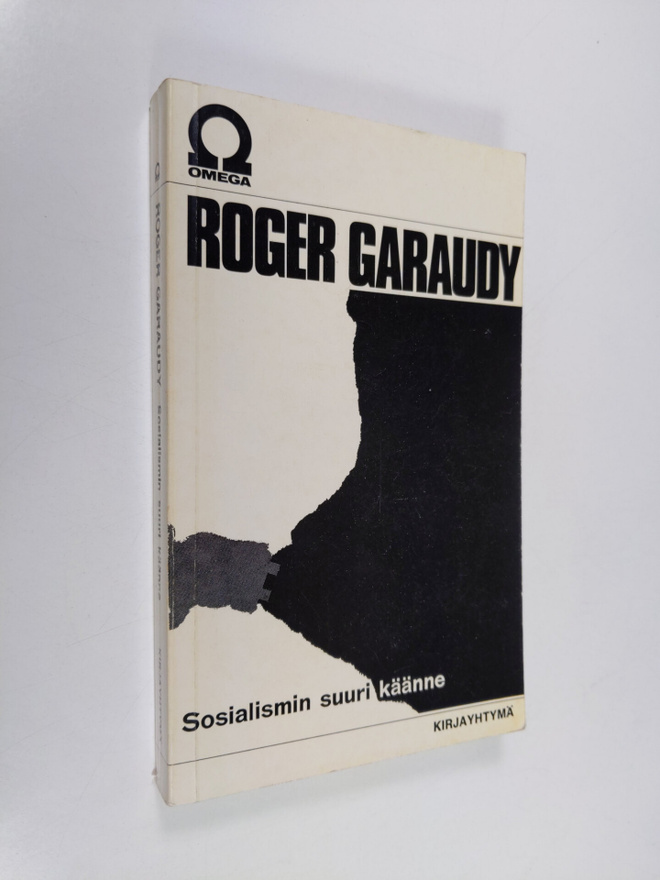 Roger Garaudy : Sosialismin suuri käänne