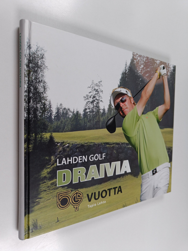 Tapio Lehto : Draivia : Lahden golf 50 v