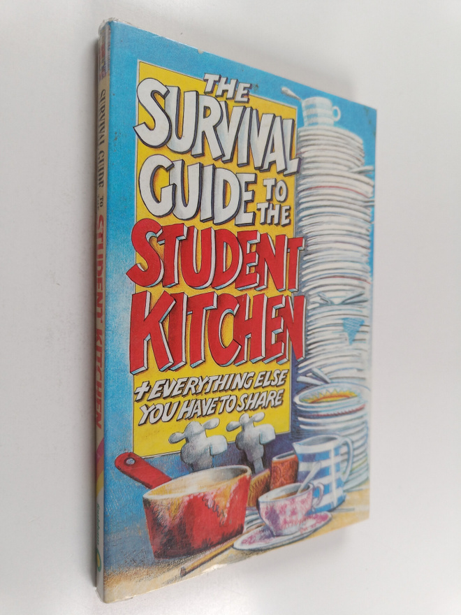 Susan Crook : The Survival Guide to the Student Kitchen