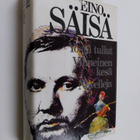 Eino Säisä : Yöstä tullut ; Viimeinen kesä ; novelleja - pikkukuva 1