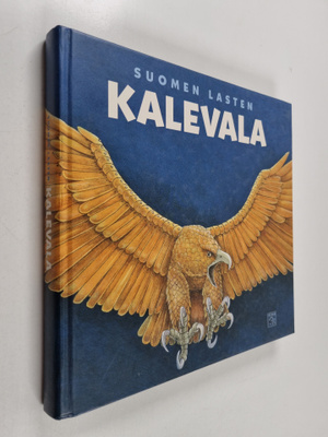 Kirsti Mäkinen : Suomen lasten Kalevala