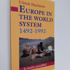 Ulrich Duchrow : Europe in the world system 1492-1992 : i... - pikkukuva 1