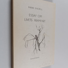 Rabbe Enckell : Essay om livets framfart - pikkukuva 1