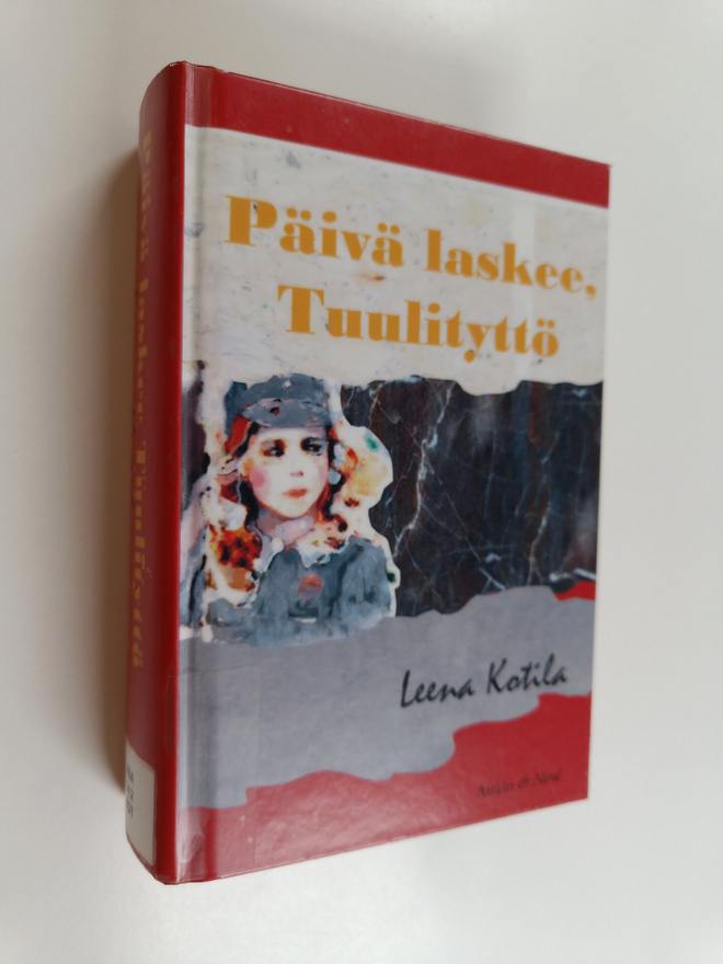 Leena Kotila : Päivä laskee, Tuulityttö : romaani