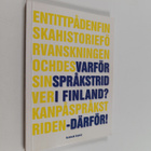 Reinhold Enqvist : Varför språkstrid i Finland? - Därför! - pikkukuva 1