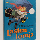 Erkki Tanttu : Lasten loruja - pikkukuva 1