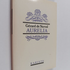 Gerard de Nerval : Aurelia - pikkukuva 1