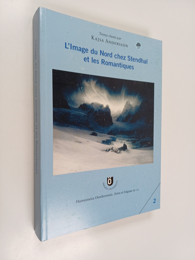 L'image du Nord chez Stendhal et les Romantiques : actes ...