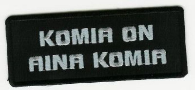 Komia on aina komia - Uusi kangasmerkki
