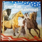 AMERIKAN UNELMAHEVOSET, uusi - pikkukuva 1