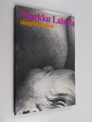 Markku Lahtela : Sinapinsiemen