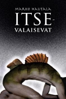 Marko Hautala - Itsevalaisevat
