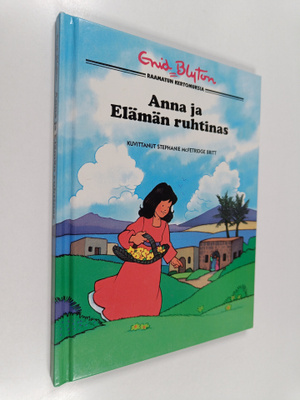Enid Blyton : Anna ja elämän ruhtinas