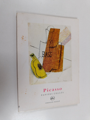 Herta Wescher : Picasso : Papiers colles