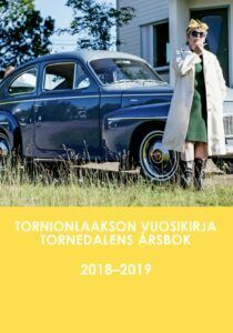 Tornionlaakson vuosikirja 2018–2019 - Tornedalens årsbok