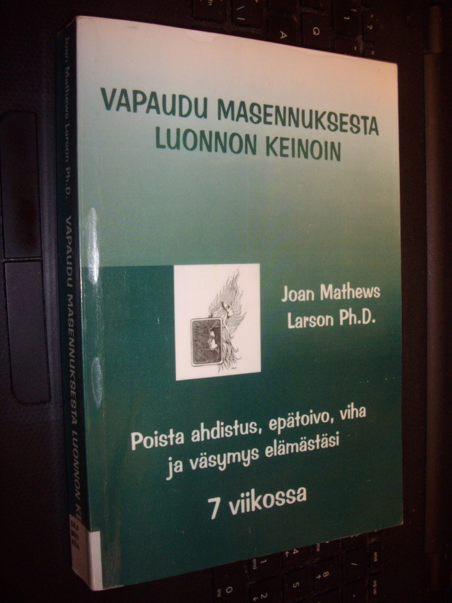 Vapaudu masennuksesta luonnon keinoin (1 p. 2003) EIPK!