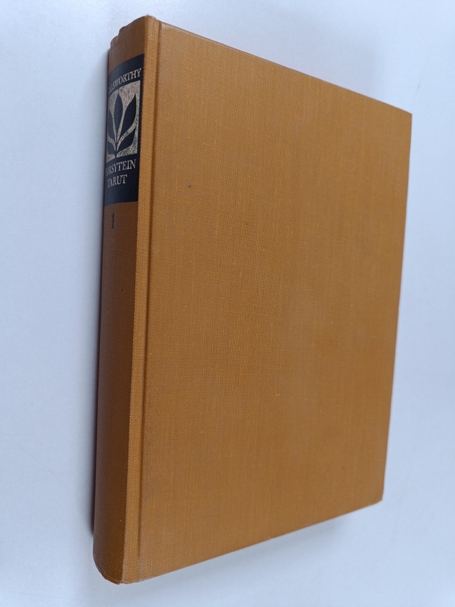 John Galsworthy : Forsytein tarut 1