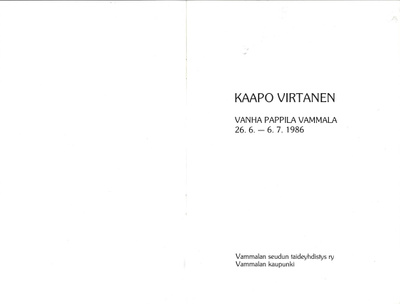 KAAPO WIRTANEN 100-VUOTISMUISTONÄYTTELY 26.6.-6.7.1986 VIHKO