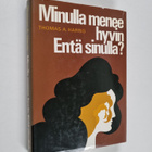 Thomas A. Harris : Minulla menee hyvin. Entä sinulla? - pikkukuva 1