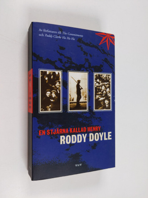 Roddy Doyle : En stjärna kallad Henry