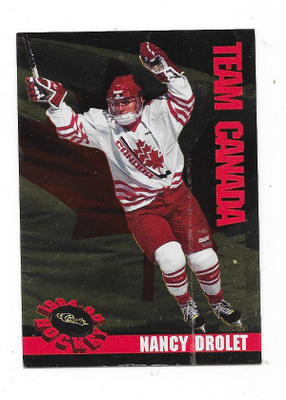 1994 Classic Ice Hockey Women Hockey #W18 Nancy Drolet , Can