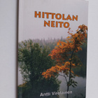 Antti Virolainen : Hittolan neito : Kertomus inkeriläiste... - pikkukuva 1
