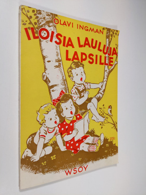 Olavi Ingman : Iloisia lauluja lapsille
