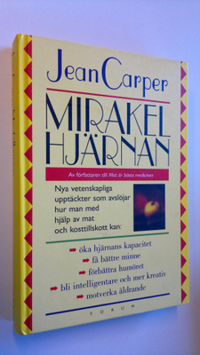 Jean Carper : Mirakel hjärnan