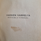 J. W. Miesmaa : Vuosien varrelta - pikkukuva 2