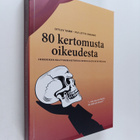 Pia Letto-Vanamo ym. : 80 kertomusta oikeudesta - pikkukuva 1