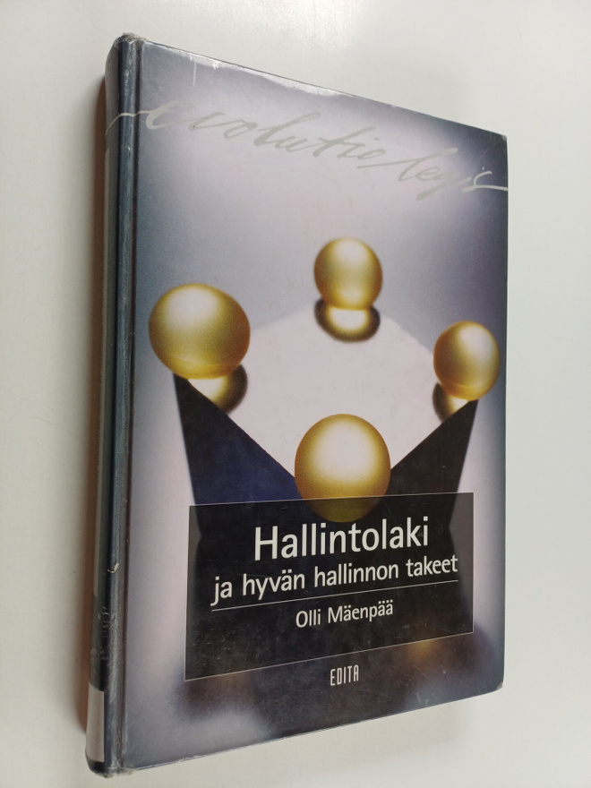 Olli Mäenpää : Hallintolaki ja hyvän hallinnon takeet