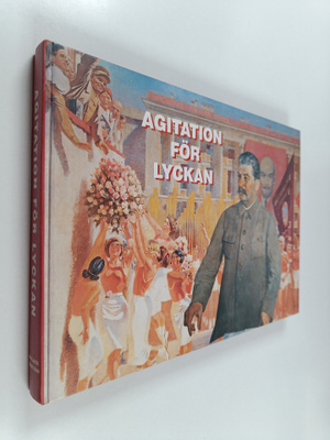 Evgenia Petrova : Agitation för lyckan : sovjetisk konst ...