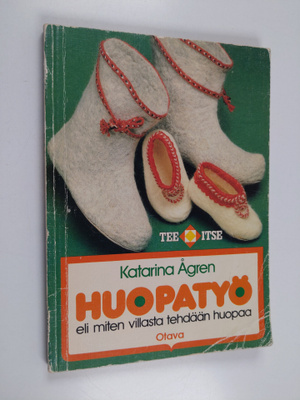 Katarina Ågren : Huopatyö