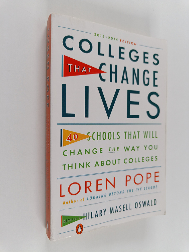 Loren Pope : Colleges that change lives : 40 schools that...