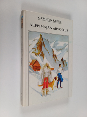 Carolyn Keene : Alppimajan arvoitus