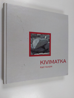 Katri Vuorjoki : Kivimatka