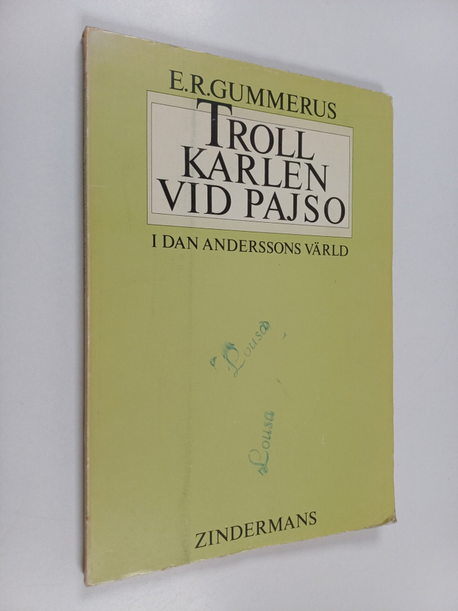 E. R. Gummerus : Trollkarlen vid Pajso : i Dan Anderssons...