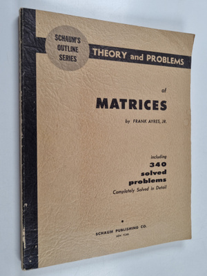 Frank Ayres : Schaum's outline of theory and problems of ...