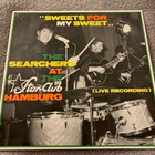 THE SEARCHERS: Sweets For My Sweet…* GER 1986 *limited - pikkukuva 1